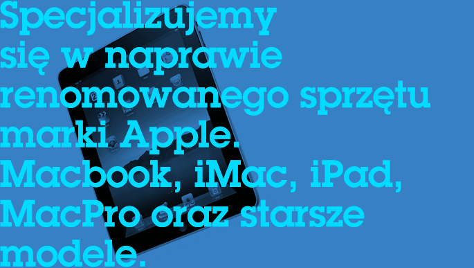 Specjalizujemy si w naprawie znanego i renomowanego sprztu marki Apple. MacBook, iMac, MacPro, oraz starsze modele.